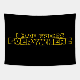 Andor - I Have Friends Everywhere Tapestry