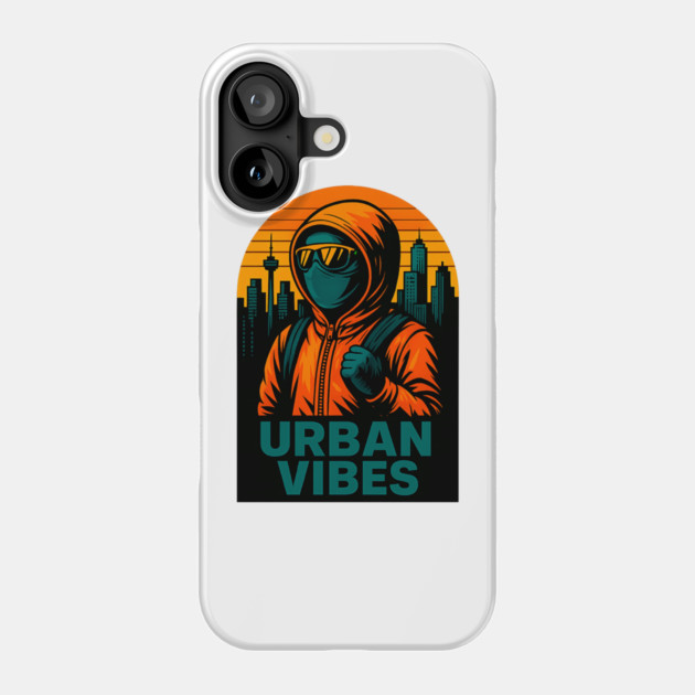 Urban Vibes Phone Case by UrbanLifeApparel