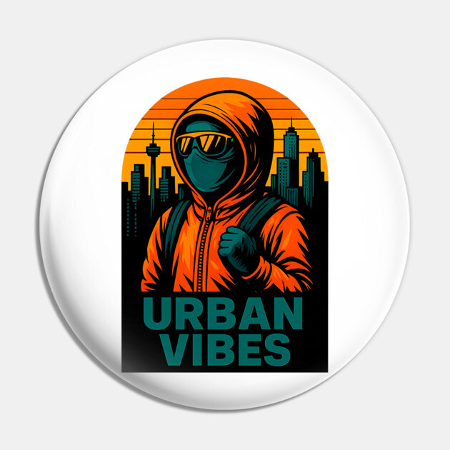 Urban Vibes Pin by UrbanLifeApparel