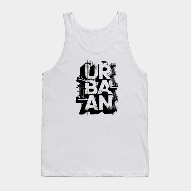 Urban Life Tank Top by UrbanLifeApparel
