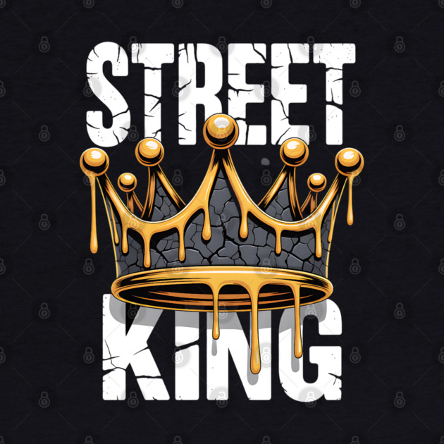 Street King by UrbanLifeApparel