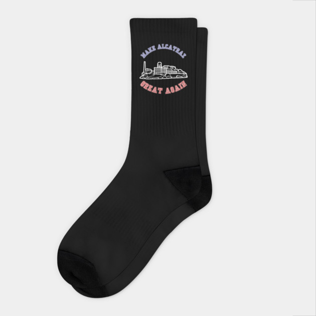 MAKE-ALCATRAZ-GREAT-AGAIN Socks by Creatifly Graphic Tees