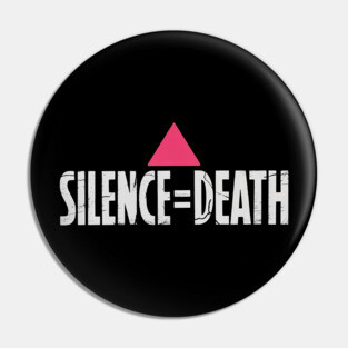 LGBT Rights Silence Death Month LGBT Pride Pin