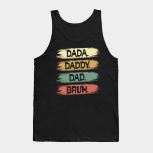 Dada Daddy Dad Brush Style Tank Top