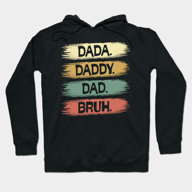 Dada Daddy Dad Brush Style Hoodie by UrbanLifeApparel