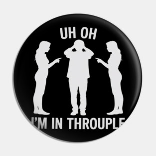 Polyamory Throuple Relationship Poly Pride Funny Pin
