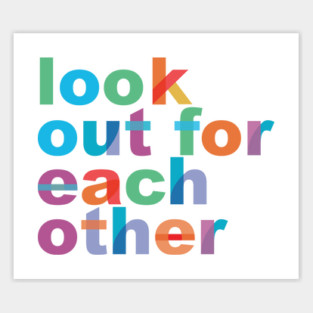 'Look Out For Each Other' Radical Kindness Shirt Sticker