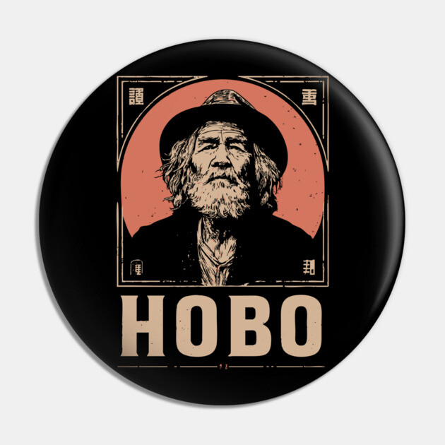 Wandering Hobo Portrait in Gritty Vintage Poster Style Pin by TuncGK