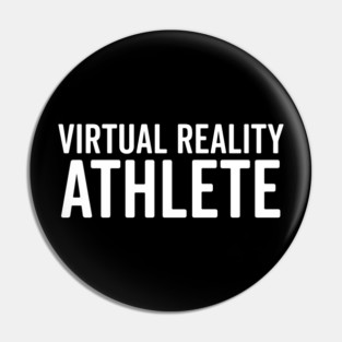 Virtual Reality Athlete Pin