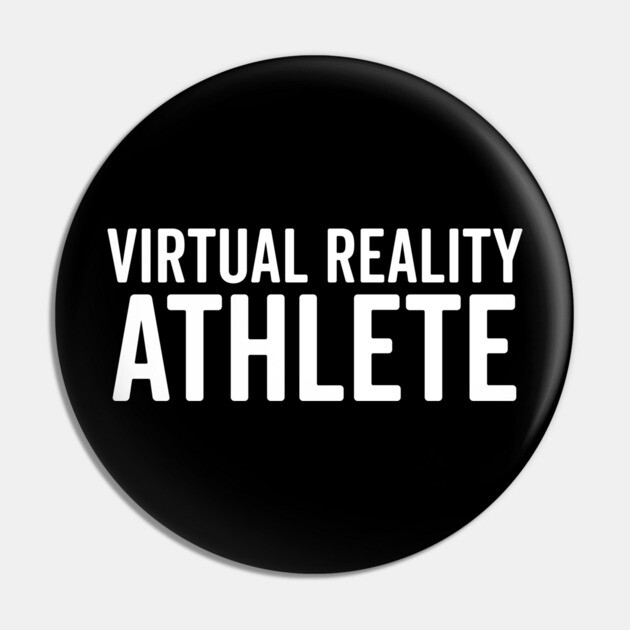 Virtual Reality Athlete Pin by Frank Ring