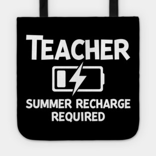 Teacher Summer Recharge Required Tote