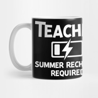 Teacher Summer Recharge Required Mug