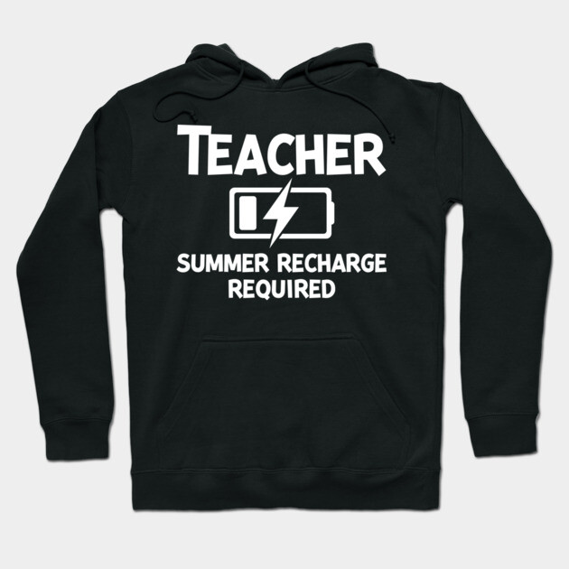 Teacher Summer Recharge Required Hoodie by Frank Ring