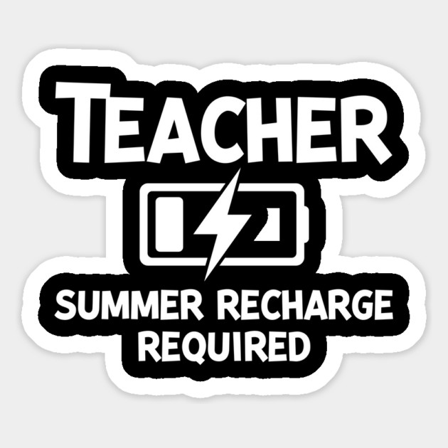 Teacher Summer Recharge Required Magnet by Frank Ring
