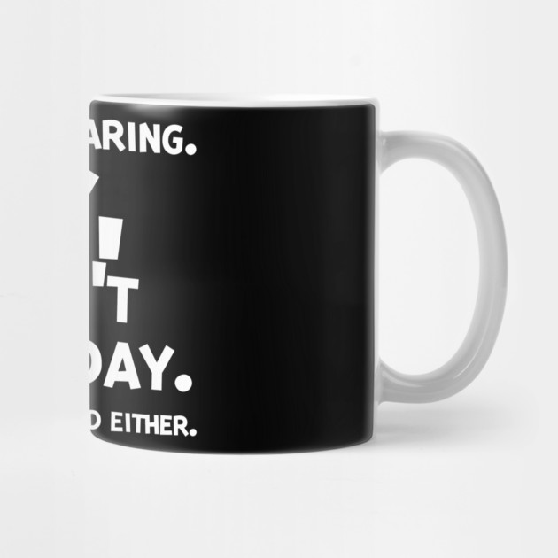 I have Selective Hearing Sorry You Weren’t Selected Today by Frank Ring