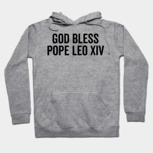 God Bless Pope Leo XIV Hoodie