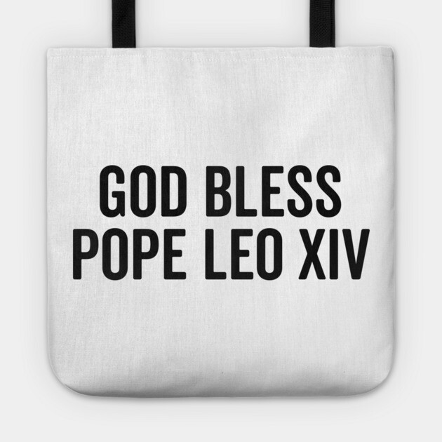 God Bless Pope Leo XIV Tote by Frank Ring