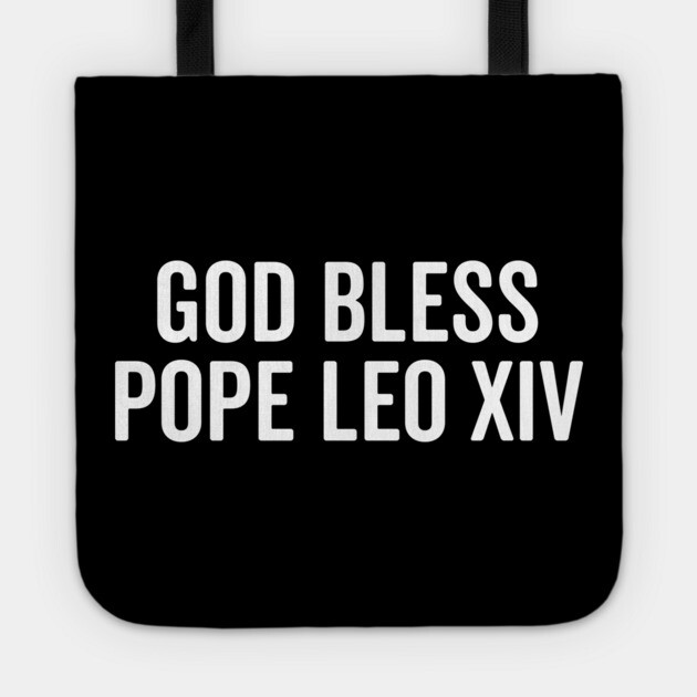 God Bless Pope Leo XIV Tote by Frank Ring