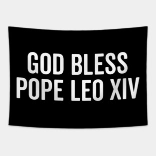 God Bless Pope Leo XIV Tapestry