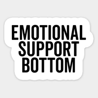 Emotional Support Bottom Magnet