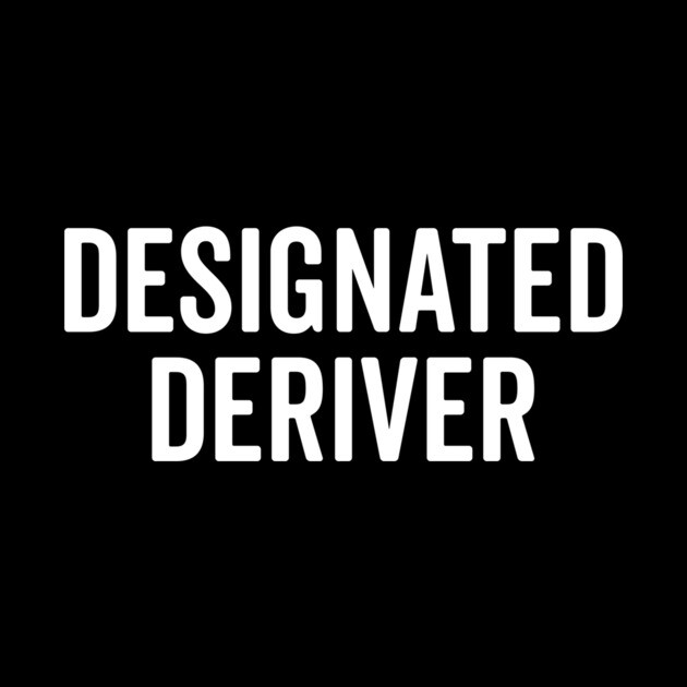Designated Deriver by Frank Ring