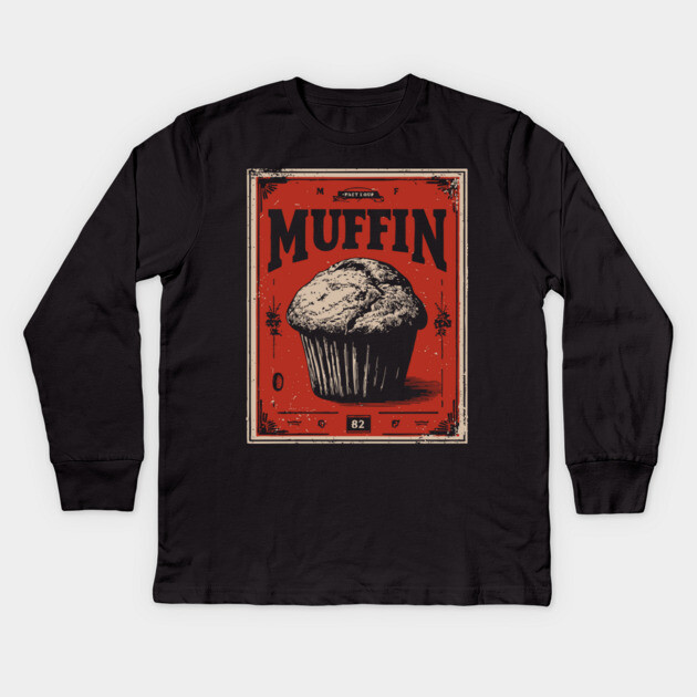 Muffin Poster Design with Bold Vintage Bakery Aesthetic Kids Long Sleeve T-Shirt by TuncGK