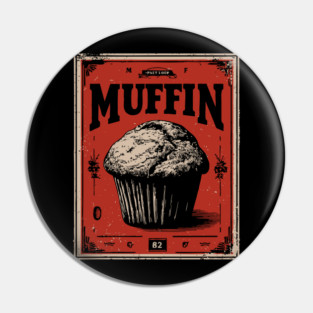Muffin Poster Design with Bold Vintage Bakery Aesthetic Pin