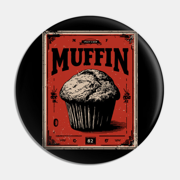 Muffin Poster Design with Bold Vintage Bakery Aesthetic Pin by TuncGK