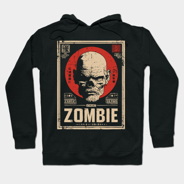 Zombie Head Poster in Vintage Horror Propaganda Style Hoodie by TuncGK