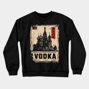 Vodka Moscow Poster in Soviet Vintage Propaganda Style Crewneck Sweatshirt