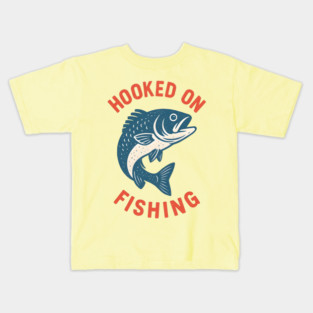Hooked On Fishing Kids T-Shirt
