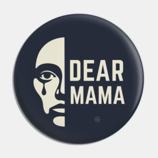 "Dear Mama - Half Male Face Silhouette with Tear Drop | Emotional Tribute to Lost Loved Ones | Memorial Design" Pin