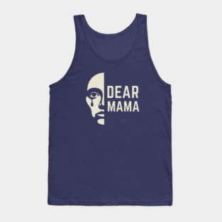 "Dear Mama - Half Male Face Silhouette with Tear Drop | Emotional Tribute to Lost Loved Ones | Memorial Design" Tank Top