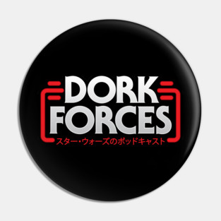 Dork Forces Podcast - SWC Japan Version Pin