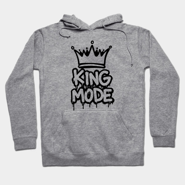 King Mode Hoodie by UrbanLifeApparel