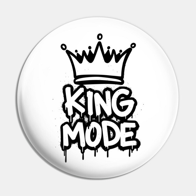 King Mode Pin by UrbanLifeApparel