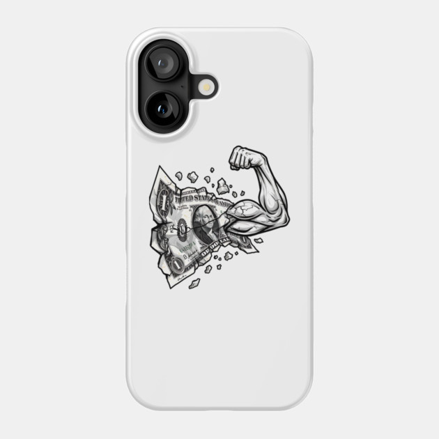 Strong Money Phone Case by UrbanLifeApparel