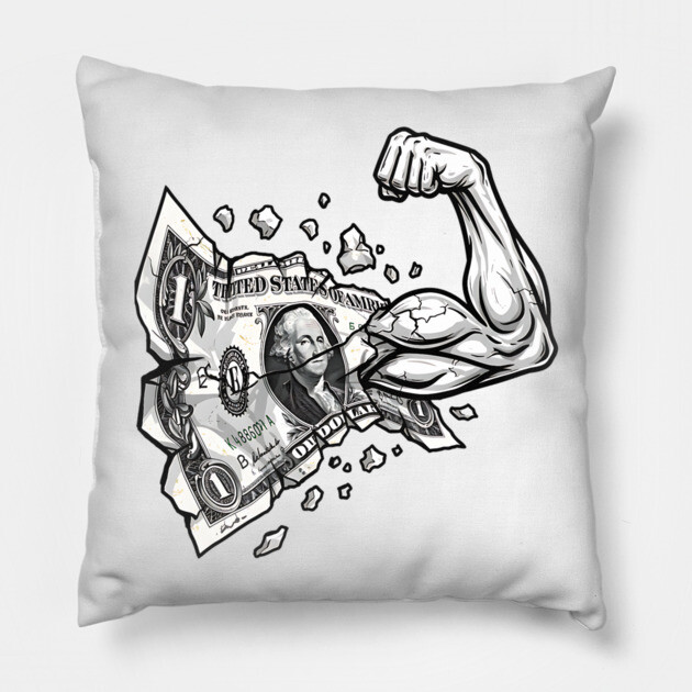 Strong Money Pillow by UrbanLifeApparel