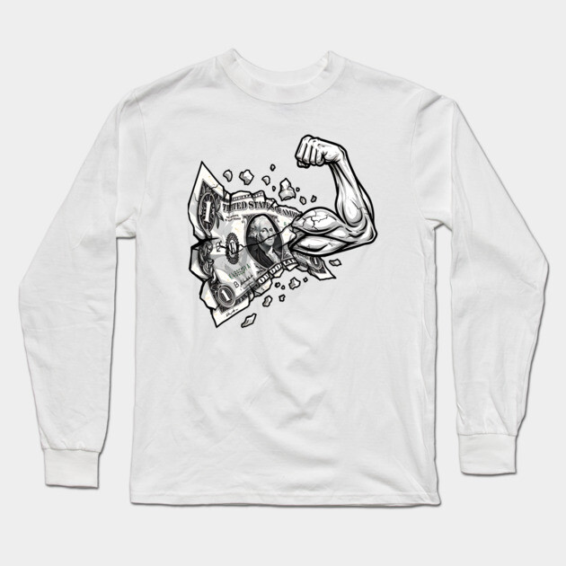 Strong Money Long Sleeve T-Shirt by UrbanLifeApparel
