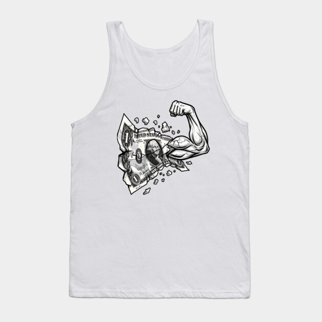 Strong Money Tank Top by UrbanLifeApparel