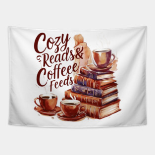 Cozy Reads Coffee Feeds Tapestry