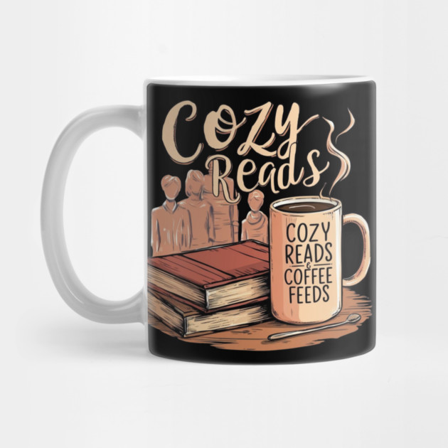 Cozy Reads Coffee Feeds life by SR8891