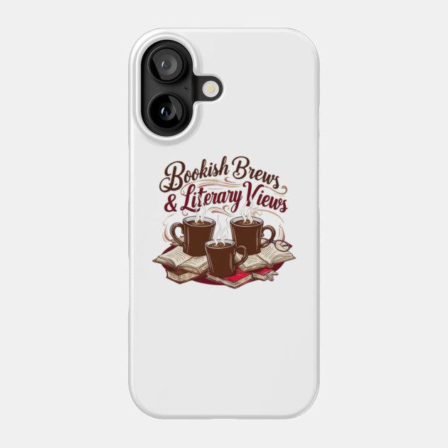 Bookish Brews Literary Views Phone Case by SR8891