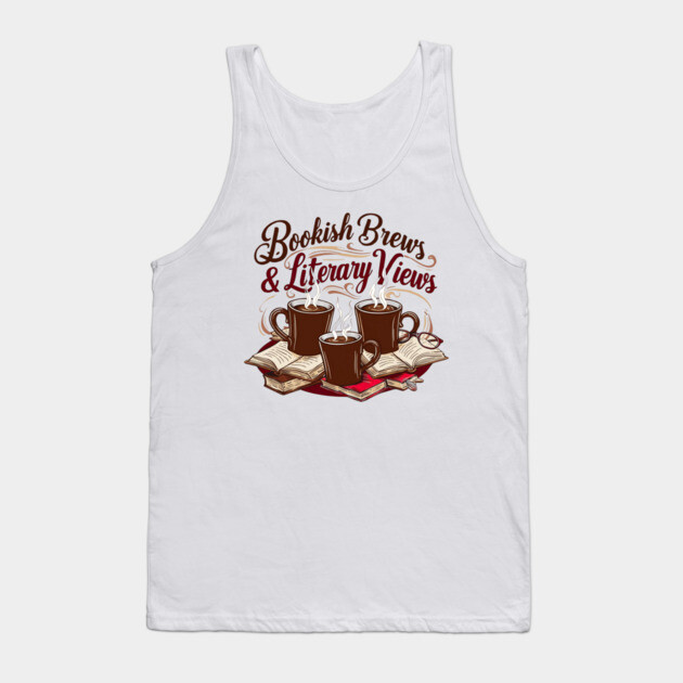 Bookish Brews Literary Views Tank Top by SR8891