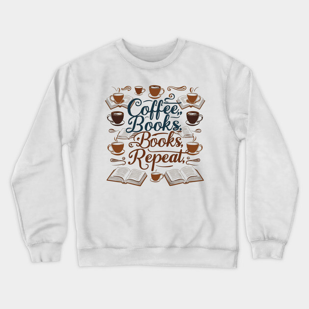 Coffee Books Repeat Crewneck Sweatshirt by SR8891