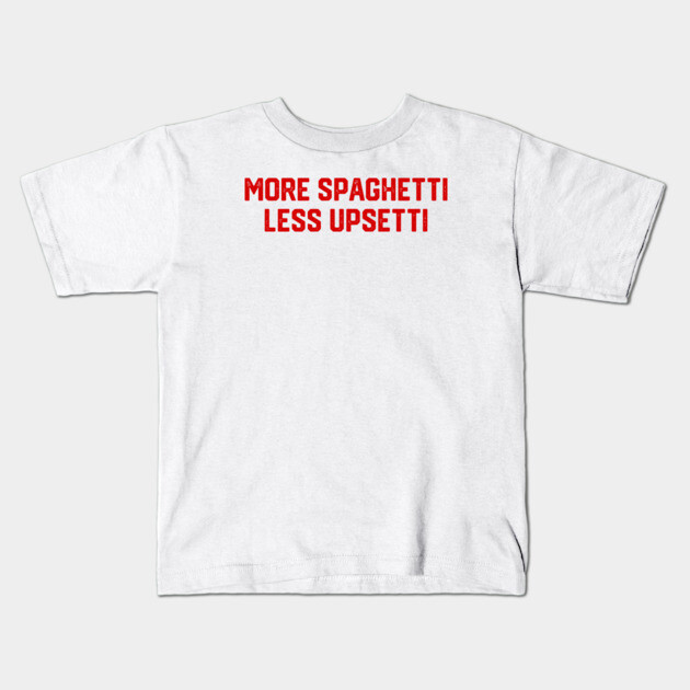 More Spaghetti Kids T-Shirt by Litehouse Tees