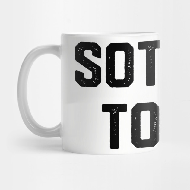 Sotally Tober by Litehouse Tees