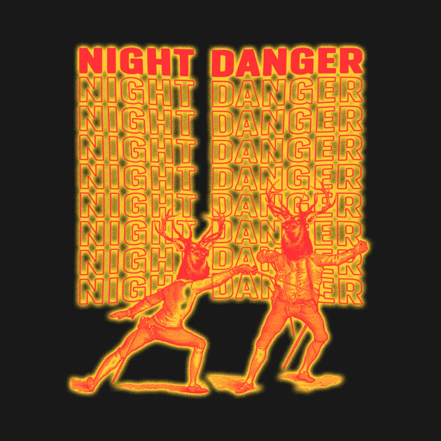 NIGHT DANGER ALT. by Moon Toboggan