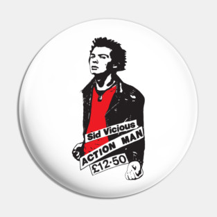 Sid Vicious - Action Man Pin