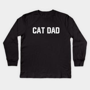Cat Dad Kids Long Sleeve T-Shirt